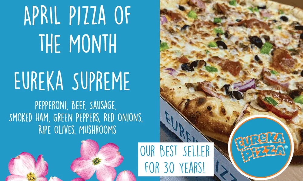 Weekly Deals & More: $5 Breakfast Bowls, Lake Season, Music at Mount Sequoyah, and more! April POM Eureka Supreme 1152w.png